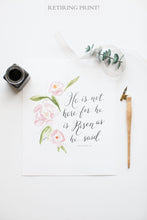 Load image into Gallery viewer, He is Risen | Easter Print | 8x10&quot;
