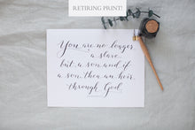Load image into Gallery viewer, Galatians 4:7 | 8x10&quot;
